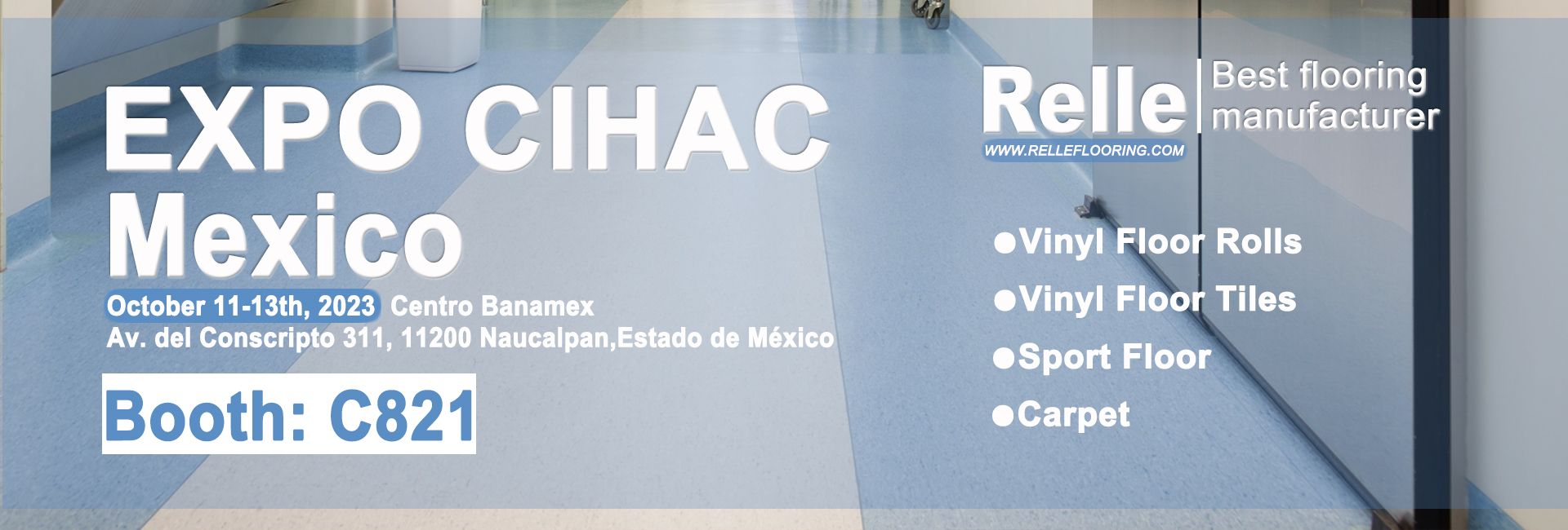 Welcome to Mexico EXPO CIHAC Exhibition