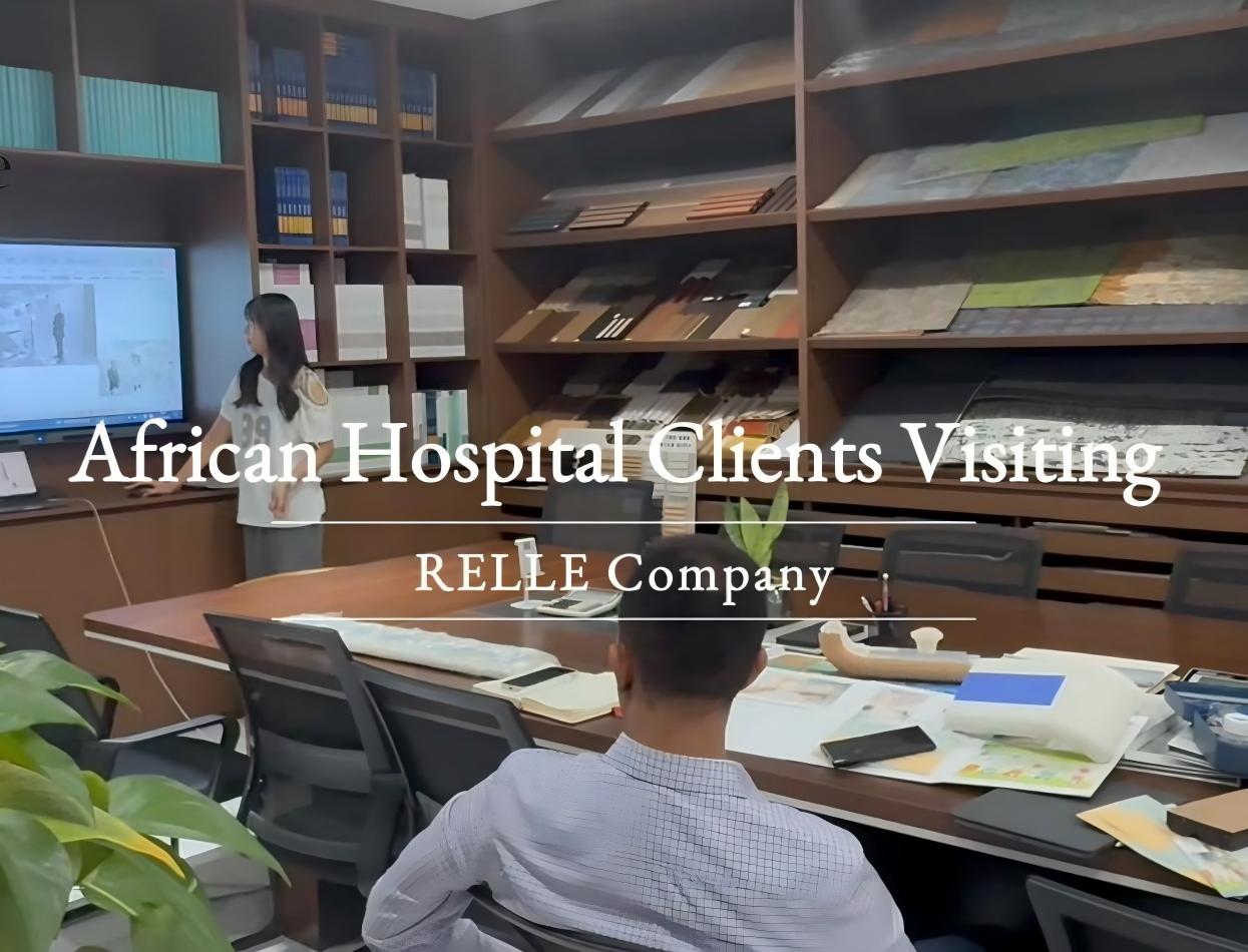 African Hospital Clients Visiting RELLE Company